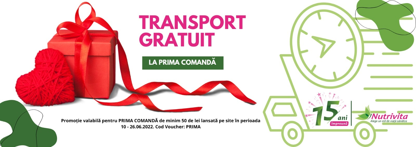TRANSPORT GRATUIT LA PRIMA COMANDA